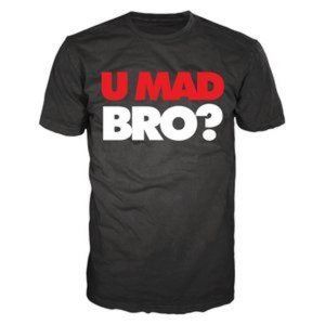 Funny tee Humor U MAD BRO? T-shirt Graphic Tee SMALL Men's NEW 100% cotton
